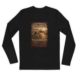 Im not selective everyone annoys me- Long sleeve crew